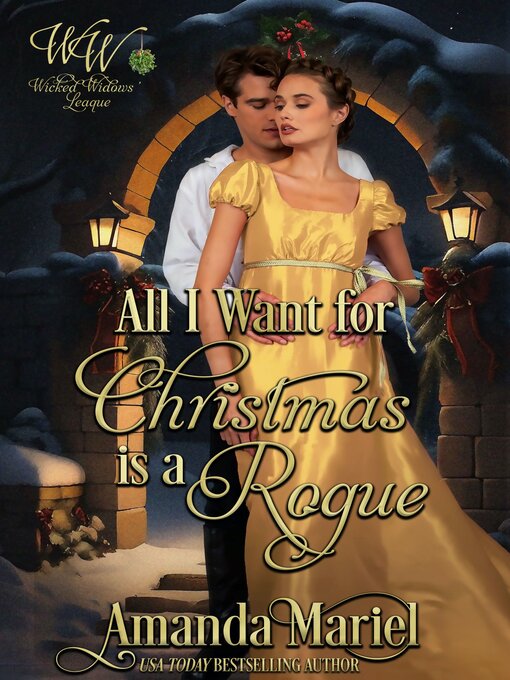 Title details for All I Want for Christmas is a Rogue by Amanda Mariel - Available